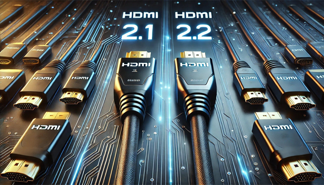 HDMI 2.2 VS HDMI 2.1: DIE WICHTIGSTEN UNTERSCHIEDE ERKLÄRT